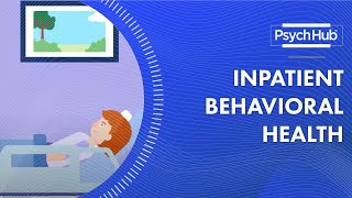 Inpatient Behavioral Health [upl. by Faux]