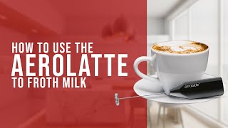 How To Use the AeroLatte To Froth Milk [upl. by Ennaharas]