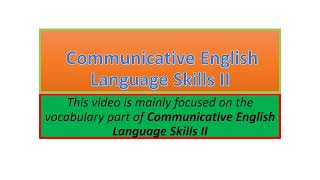 Communicative English Language Skills II vocabulary part one [upl. by Casper]